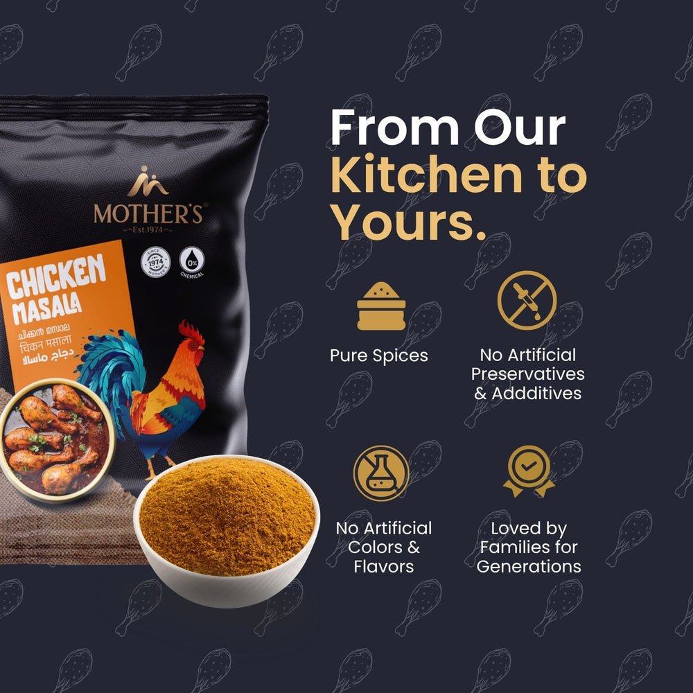 Packaged masalas often feel artificial; Mother’s Chicken Masala includes pure spices without artificial preservatives or additives.